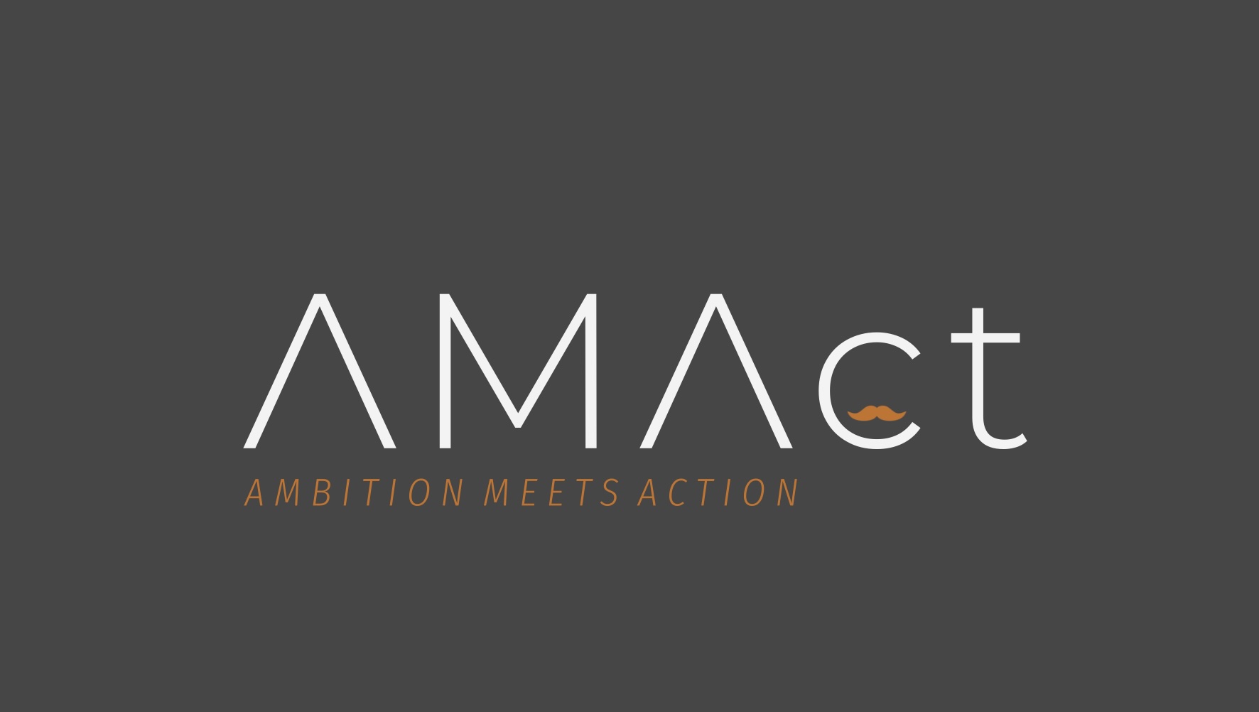 AMACT — Ambition Meets Action